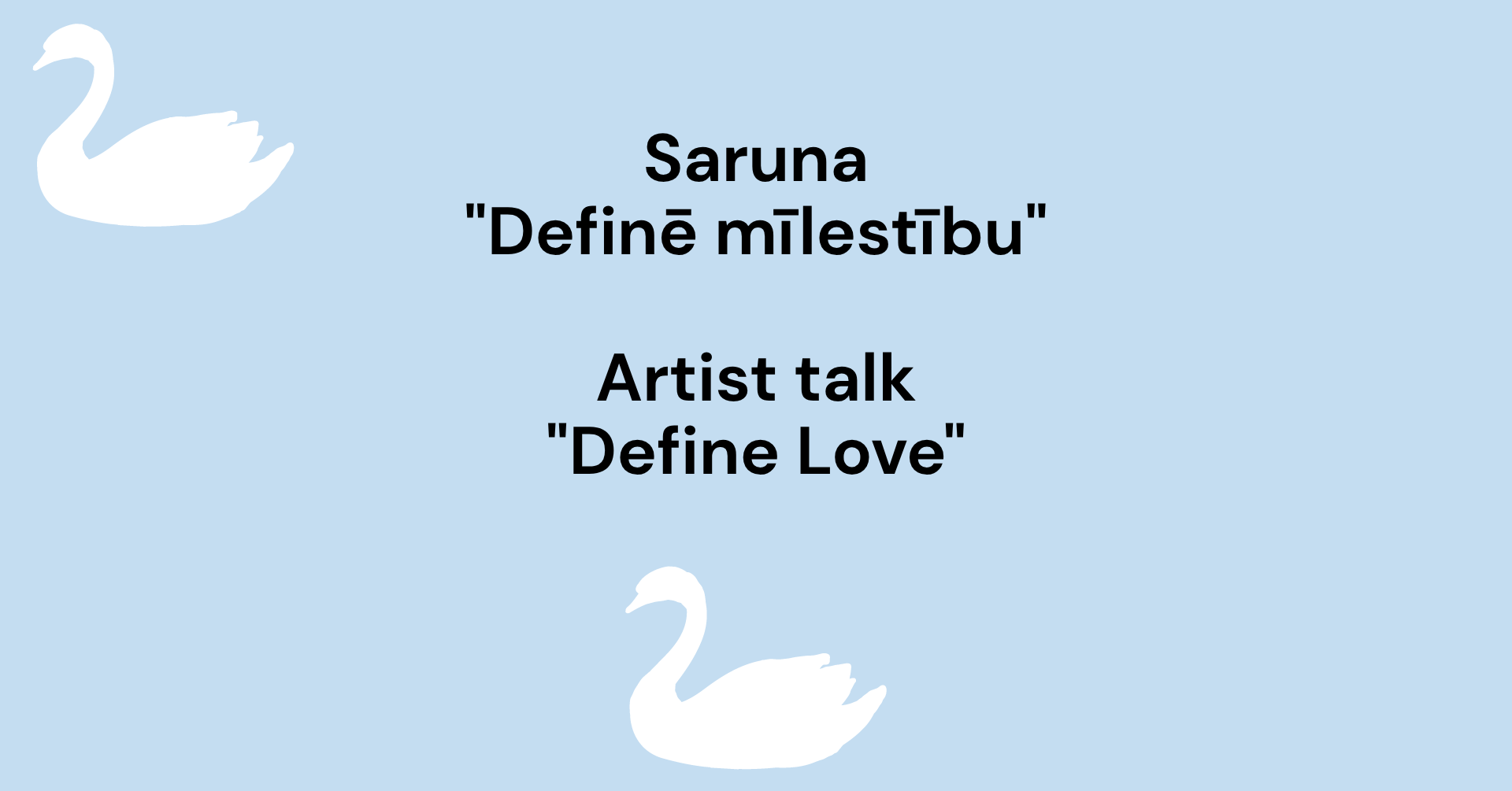 Artist talk “Define Love”